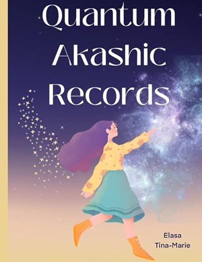 Quantum Akashic Records Book