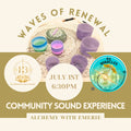 Waves of Renewal: A Community Sound Journey&nbsp;
