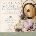 Aug 5 6:30pm Women's Sound & Empowerment Circles