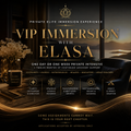 VIP: Private ELITE Immersion with Elasa