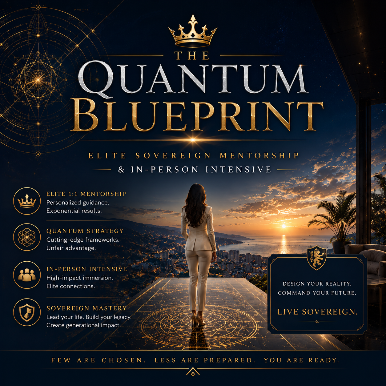 The Quantum Blueprint: Elite Sovereign Mentorship & In-Person Intensive