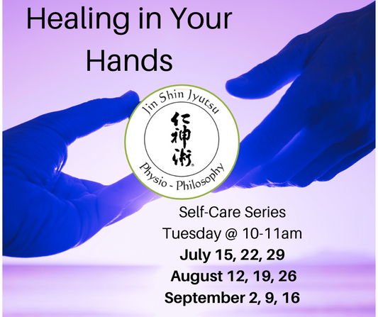 Jin Shin Jyutsu Class Most Tuesday of Summer 10am-11am