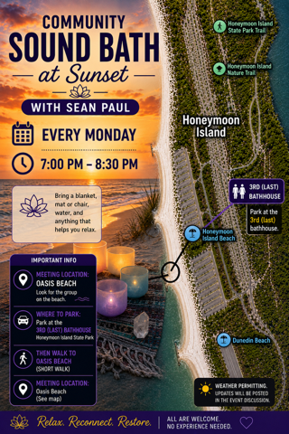 Community Sound Monday 7pm at Honeymoon island w/Sean Paul (3rd bathhouse beachside)