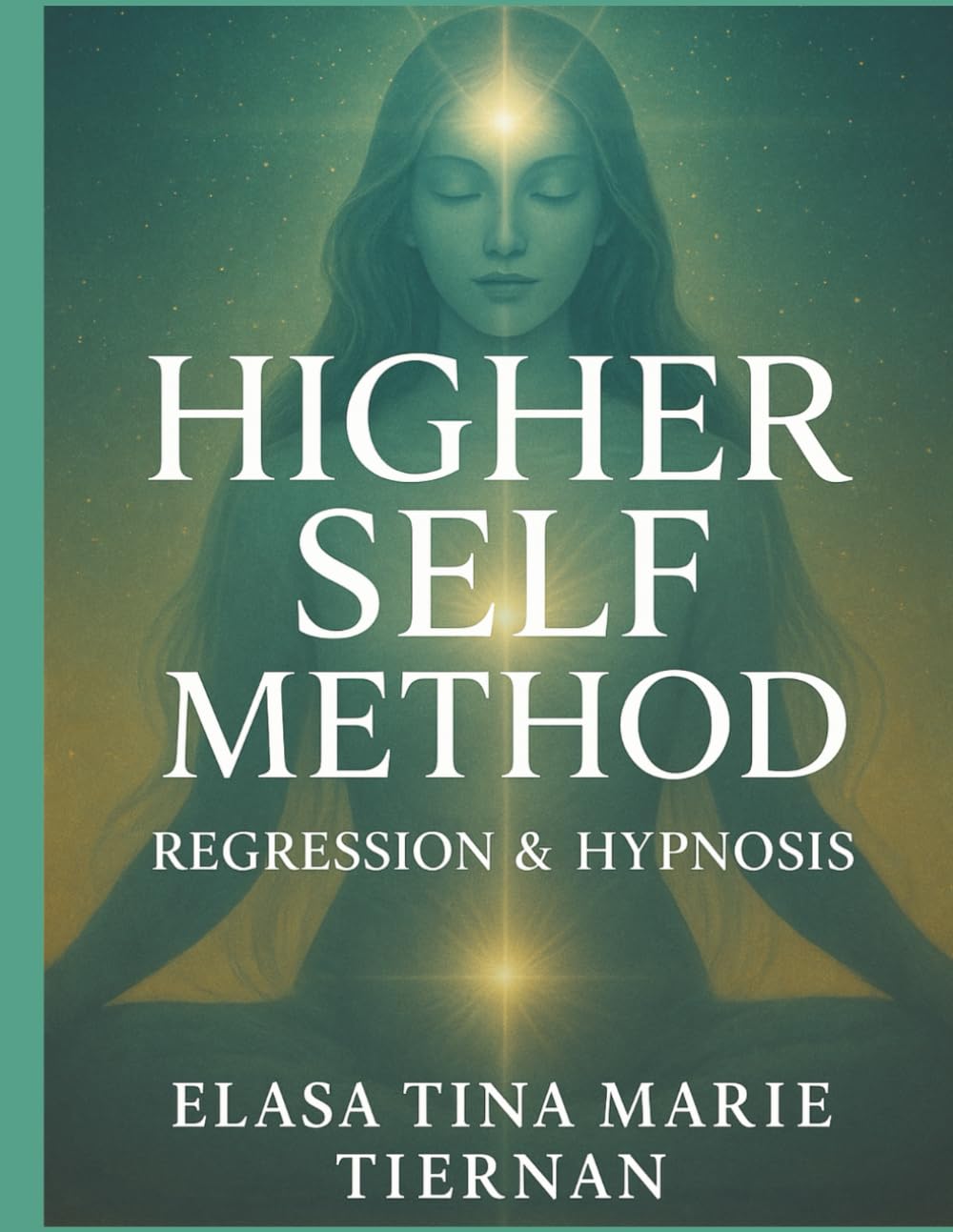 Higher Self Method: Regression & Hypnosis