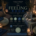 10/25 Sunday 6:30pm The Feeling Room: a breath and feeling experience