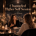 Channeled Higher Self Session w/ Elasa