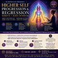 Sept 12th Saturday HIGHER SELF PROGRESSION &amp; REGRESSION Somatic + Auric Intensive