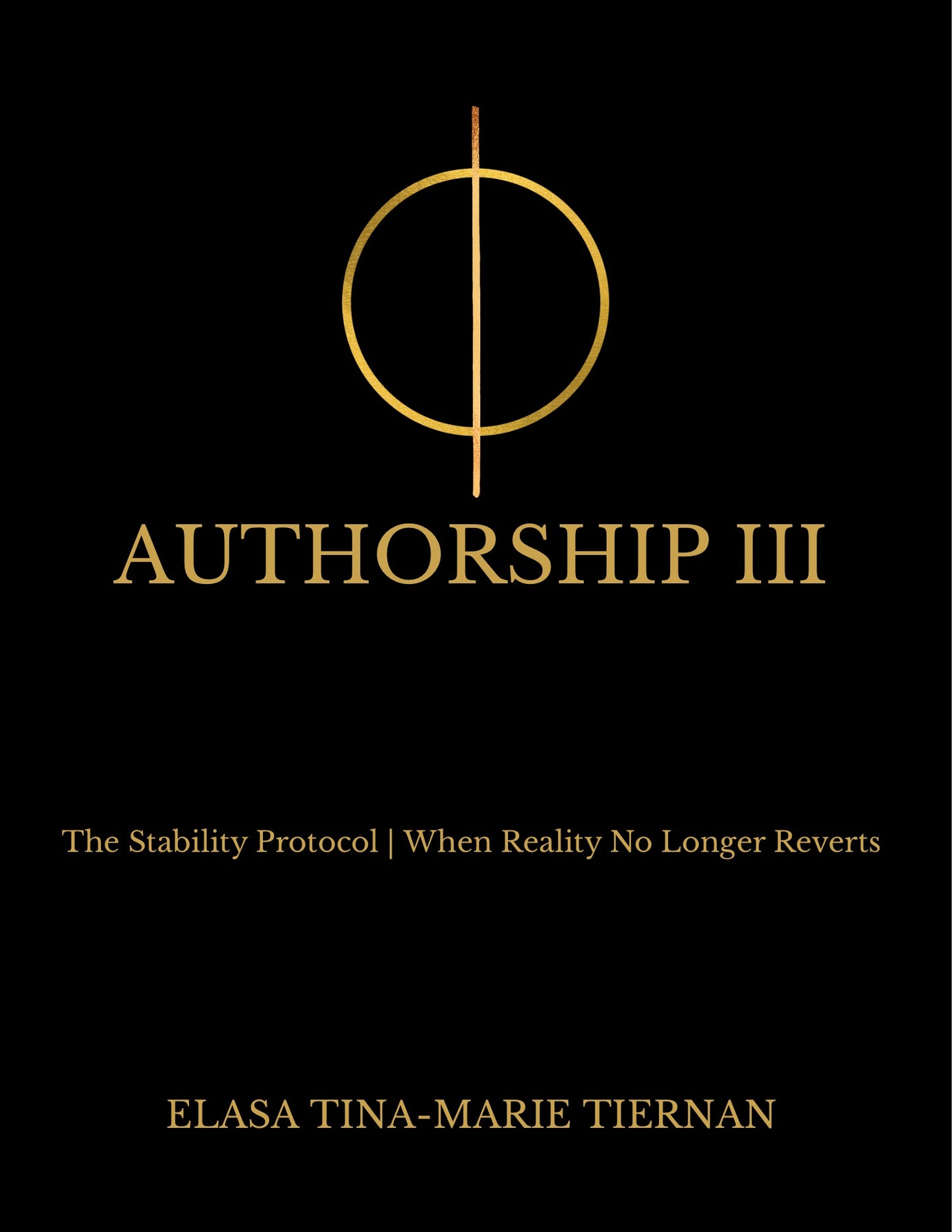 AUTHORSHIP III: The Stability Protocol (E-book)
