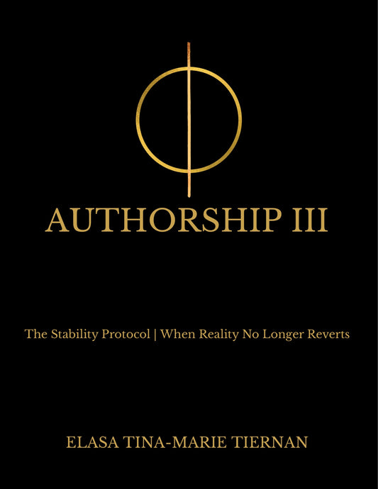 AUTHORSHIP III: The Stability Protocol (E-book)