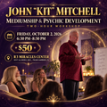 Friday Oct 2nd 6:30-8:30pm Mediumship and Psychic Development w/Kit Mitchell