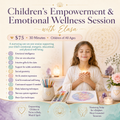 Children’s Empowerment &amp; Emotional Wellness Session with Elasa
