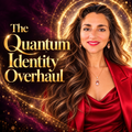 7 Day Intensive Quantum Identity Overhaul
