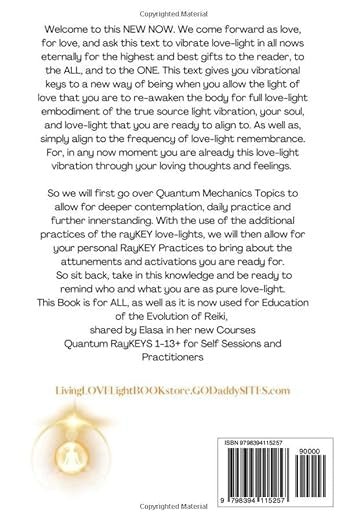 Quantum Soul Awakens: With Love-Light Remembered RayKEYS…A Practical Quantum Reality Guide for New Nows Based on Oneness, Wholeness, and the Soul Template of Perfection E-Book