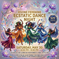 Divine Feminine Ecstatic Dance Saturday Night ✨