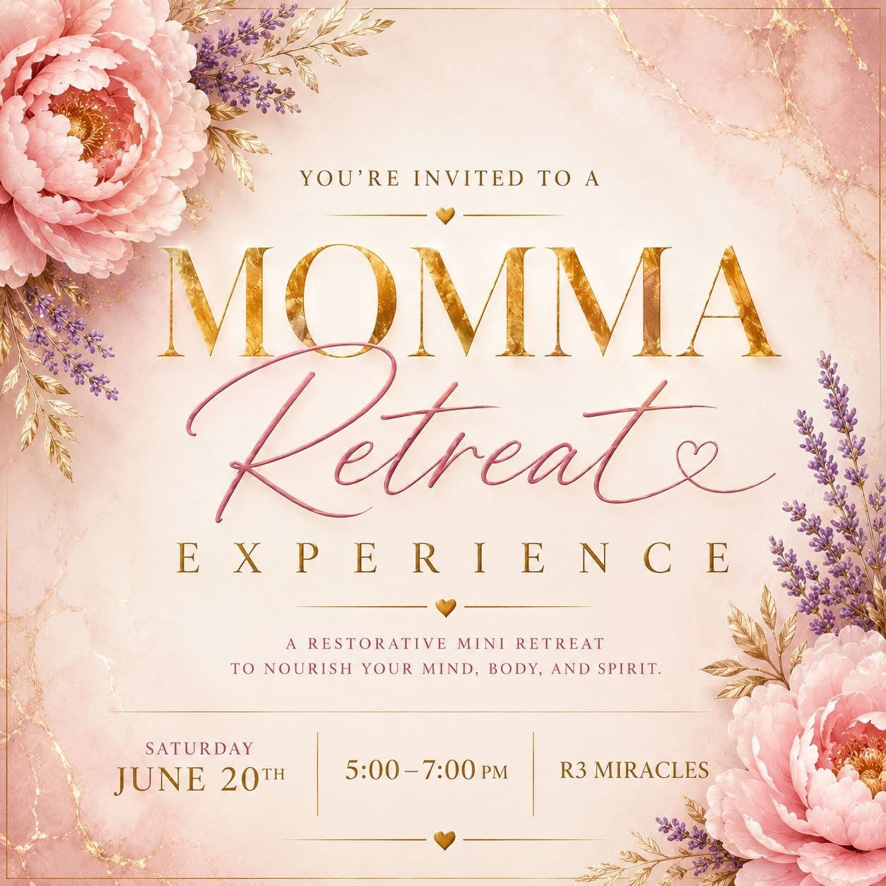 Mommas Retreat June 20th Saturday